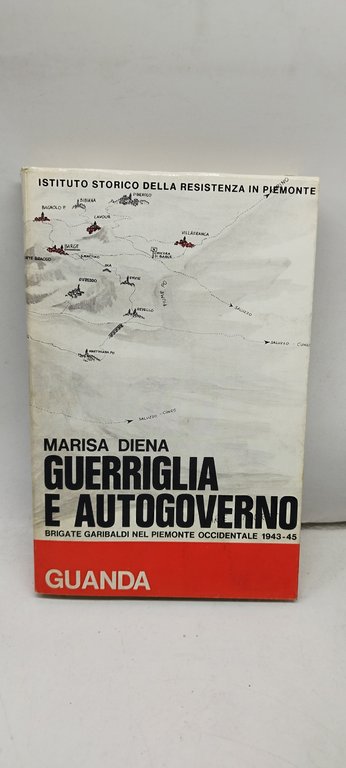 guerriglia e autogoverno brigate garibaldi nel piemonte occidentale 1943-45