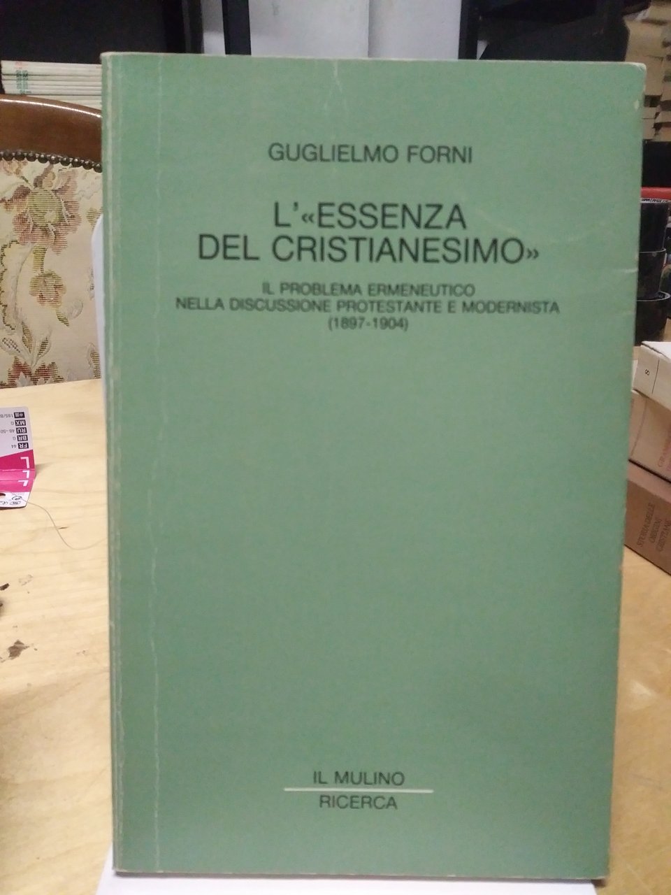 guglielmo forni l'essenza del cristianesimo il problema ermeneutico nella discussione …