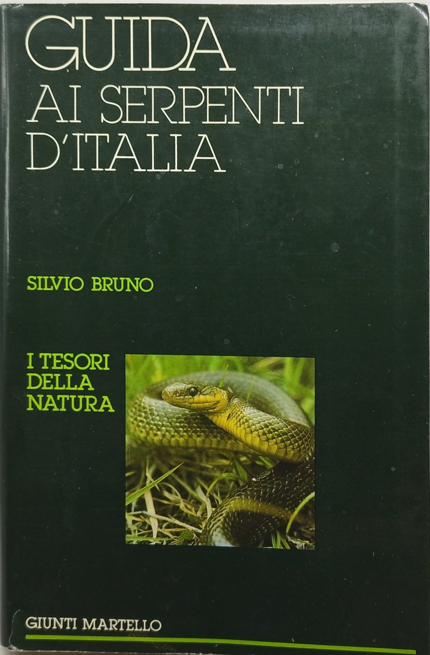 guida ai serpenti d'italia silvio bruno i tesori della natura