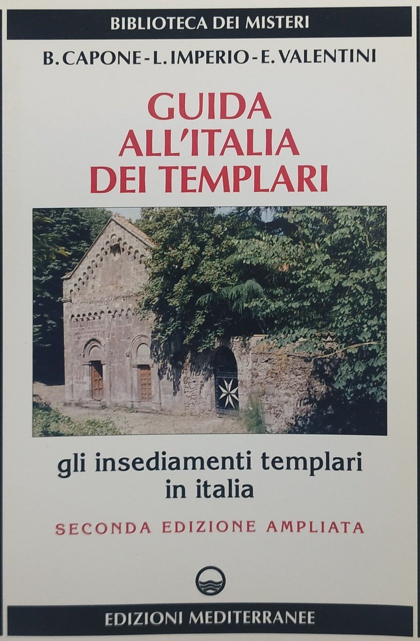 guida all'italia dei templari gli insediamenti templari in italia