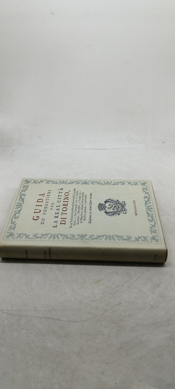 guida dè forestieri per la real città di torino