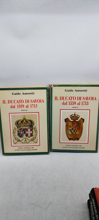 guido amoretti il ducato di savoia dal 1559 al 1713 …
