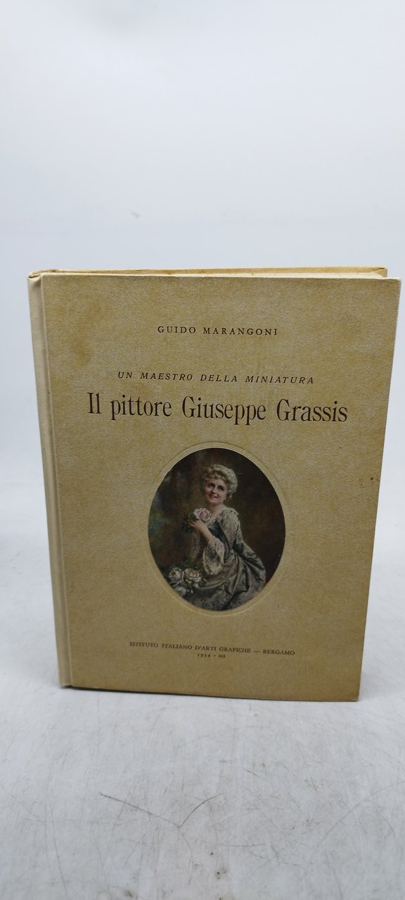 guido marangoni un maestro della miniatura il pittore giuseppe grssis