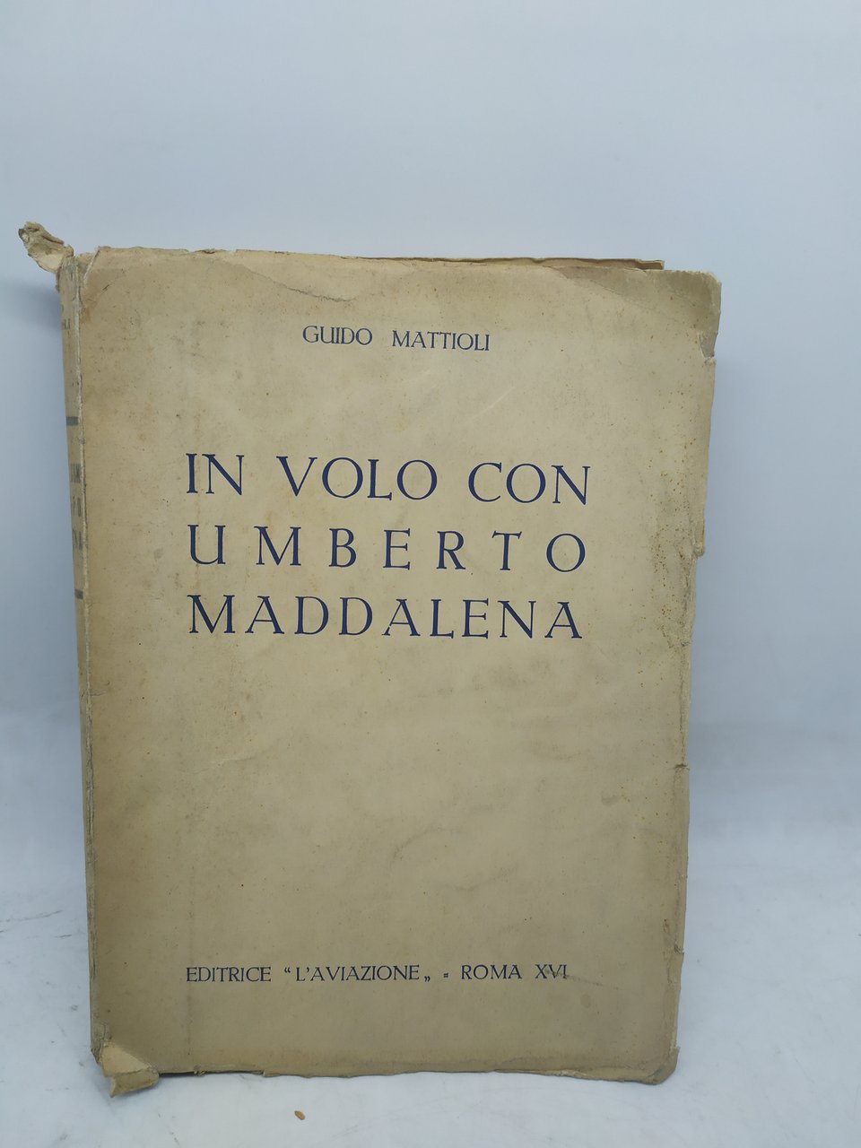 guido mattioli in volo con umberto maddalena con dedica e …