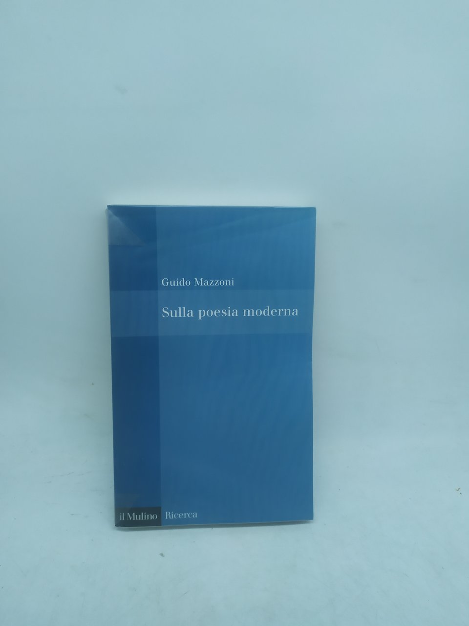 guido mazzoni sulla poesia moderna il mulino