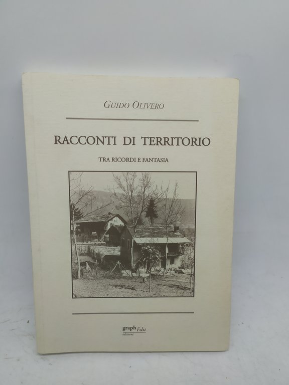 guido olivero racconti di territorio tra ricordi e fantasia graph … | Immagine Gallery 1