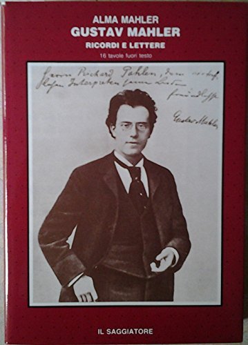 GUSTAV MAHLER. RICORDI E LETTERE. | Immagine Gallery 1