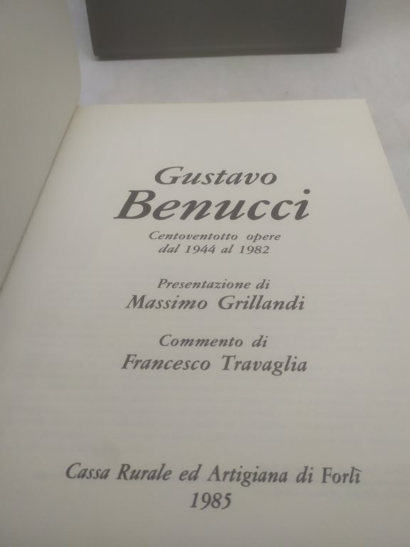 gustavo benucci centoventotto opere dal 1944 al 1982