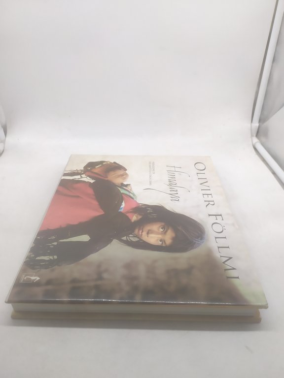 himalaya olivier follmi prefazione di sua santità il dalai lama