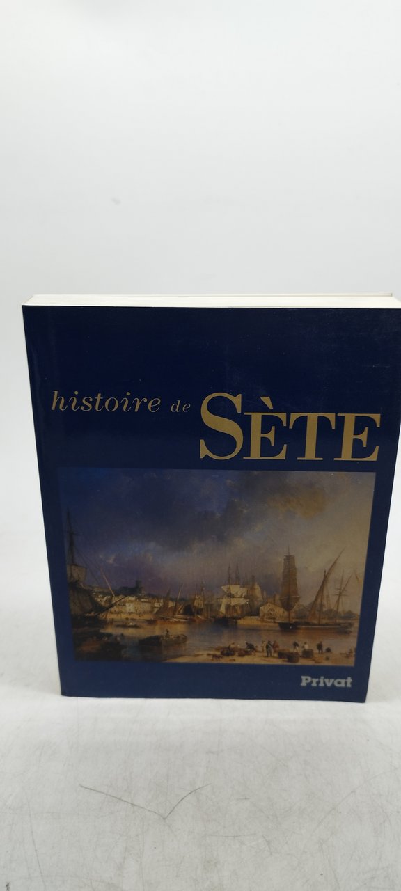 histoire de sète privat