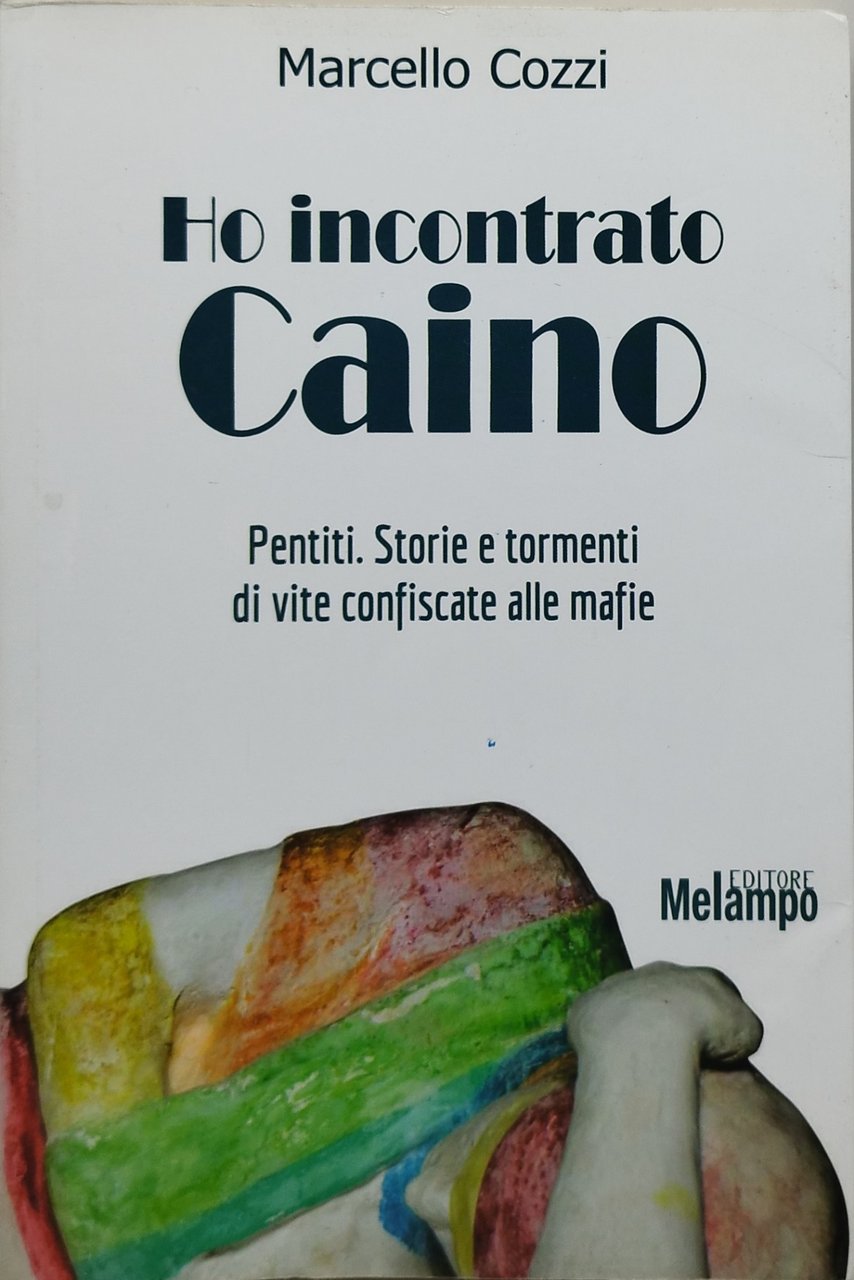 ho incontrato caino