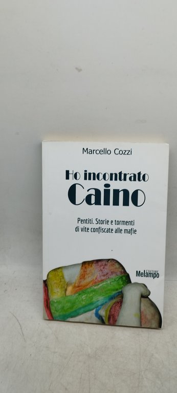 ho incontrato caino