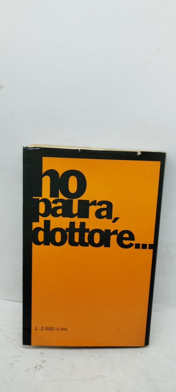 .ho paura dottore silvio fanti guaraldi