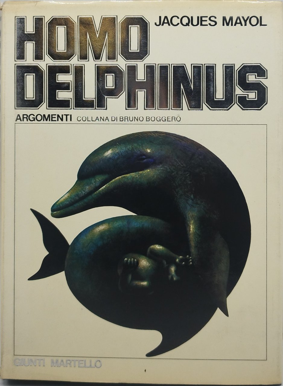 homo delphinus argomenti collana di bruno boggero jacques mayol