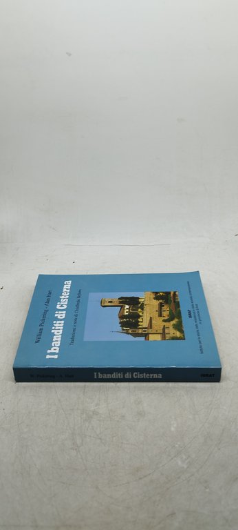 i banditi di cisterna william pickering alan hart