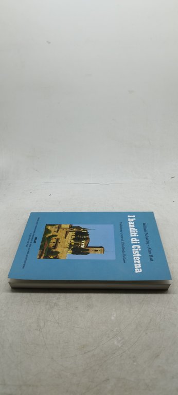 i banditi di cisterna william pickering alan hart