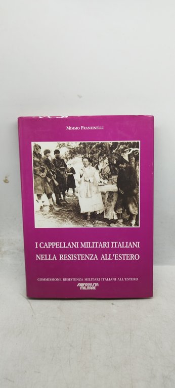 i cappellani militari italiani nella resistenza all'estero rivista militare