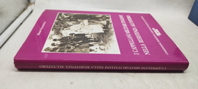 i cappellani militari italiani nella resistenza all'estero rivista militare