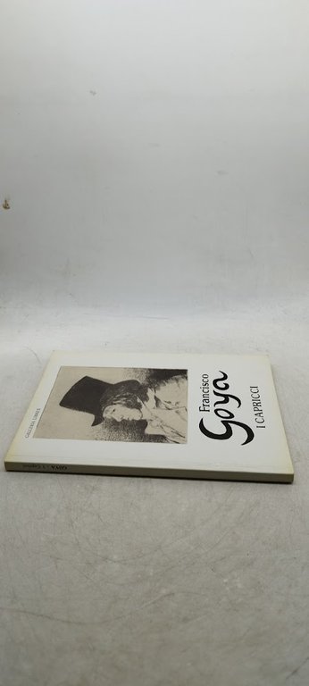 i capricci francisco goya