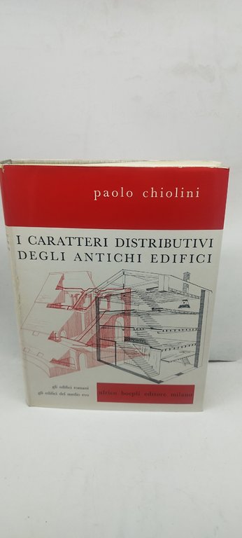 i caratteri distributivi degli antichi edifici hoepli