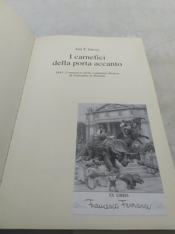 i carnefici della porta accanto 1941 il massacro della comunità …