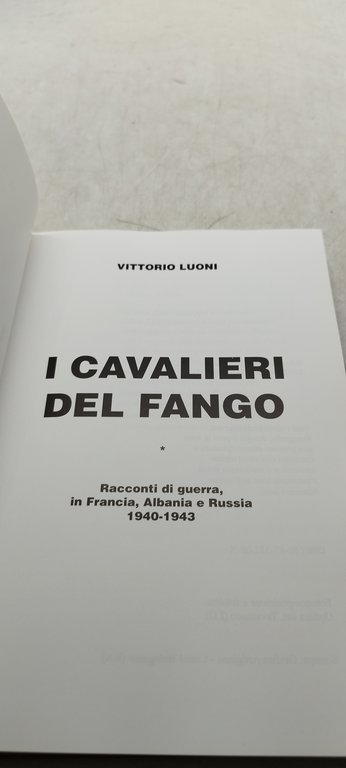 i cavalieri del fango racconti di guerra in francia albania …