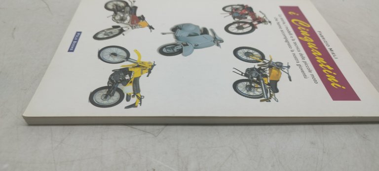 i cinquantini la storia i modelli e la tecnica delle …