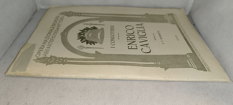 i condottieri enrico caviglia profilo di f .t marinetti