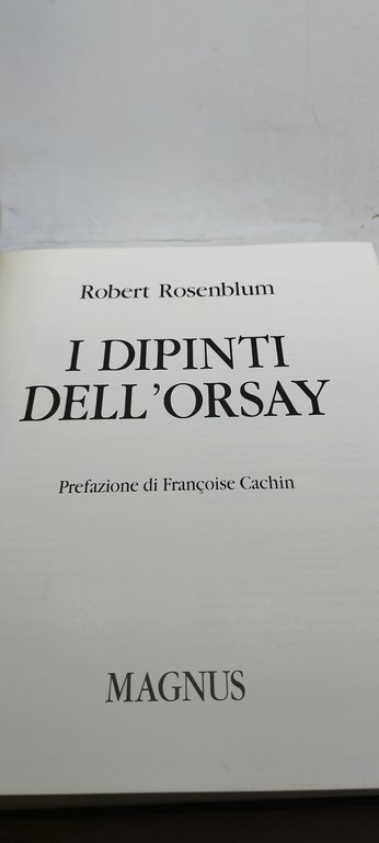 i dipinti dell'orsay magnus robert rosenblum