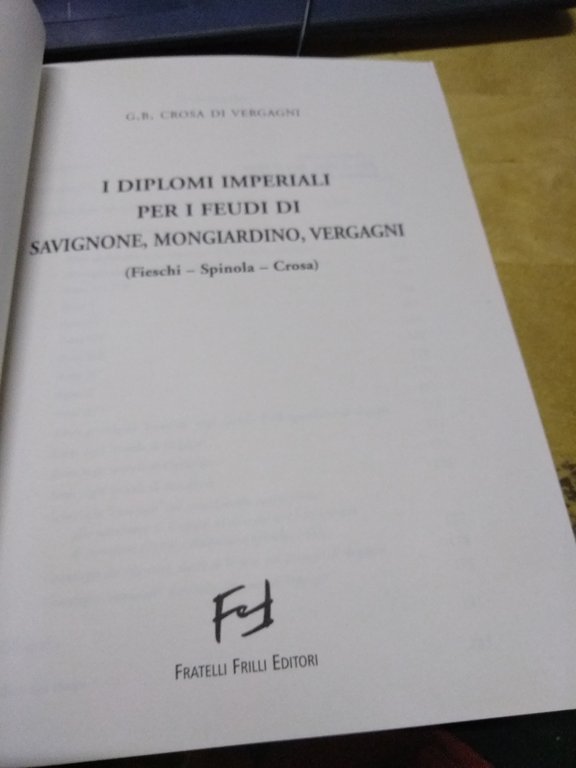 i diplomi imperiali per i feudi di Savignone Mongiardino Vergagni