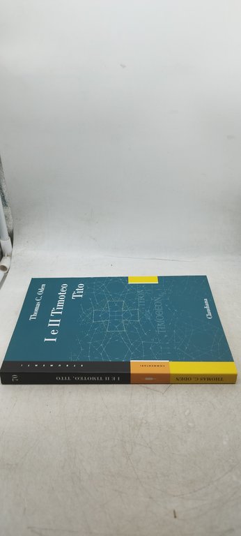 I e II timoteo tito thomas c oden claudiana