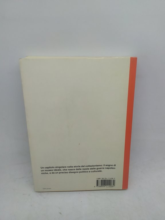 i furti d'arte einaudi napoleone e la nascita del louvre …