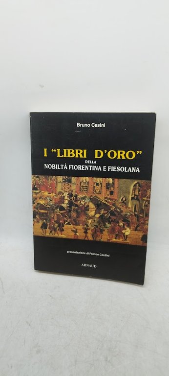 i libri d'oro della nobiltà fiorentina e fiesolana