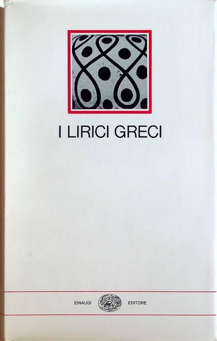 I lirici greci. Età arcaica