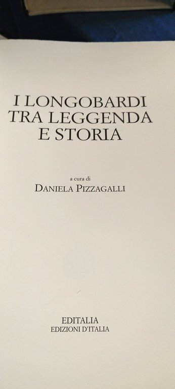 i lobgobardi tra leggenda e storia editalia daniela pizzagalli