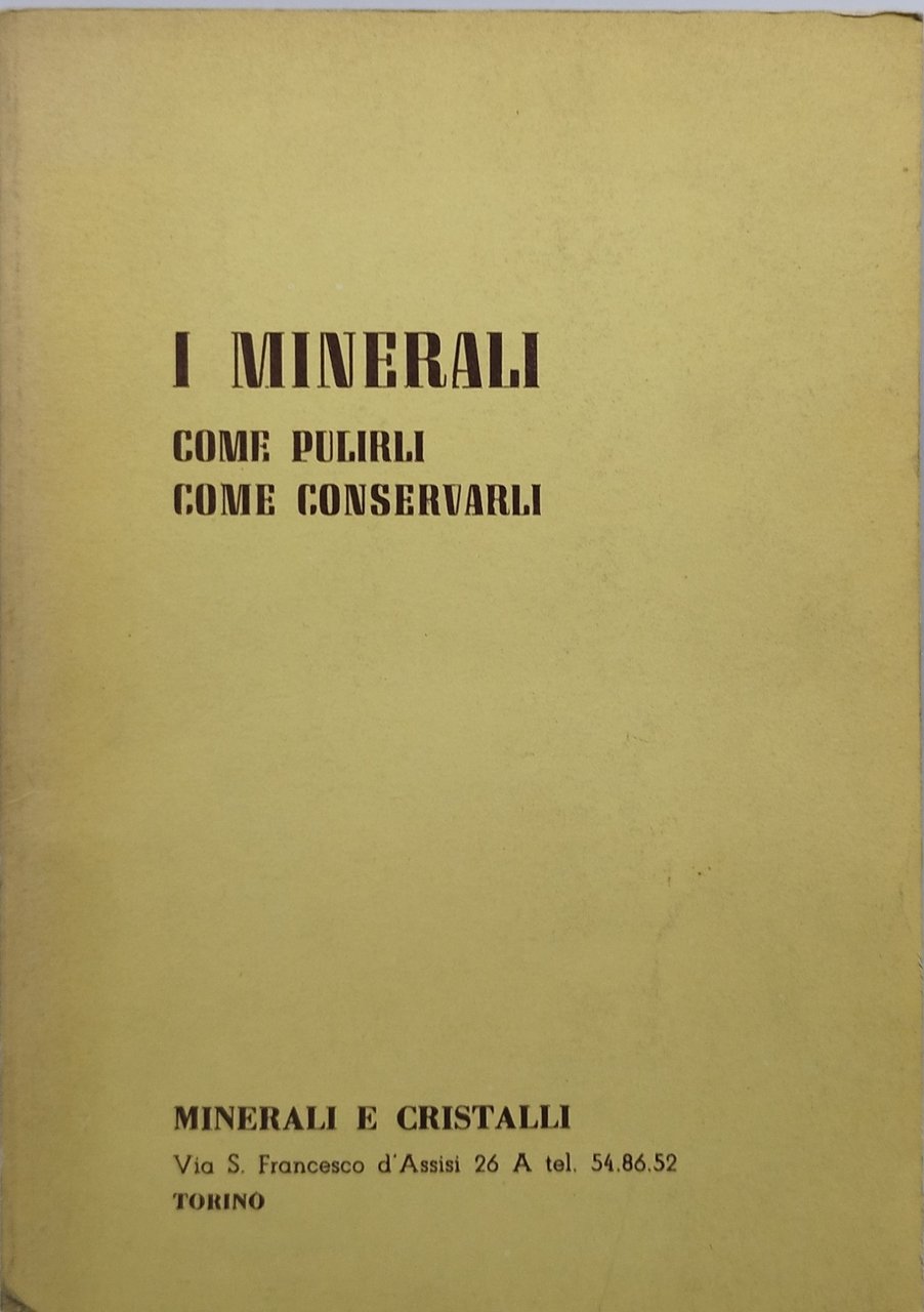 i minerali come pulirli come conservarli