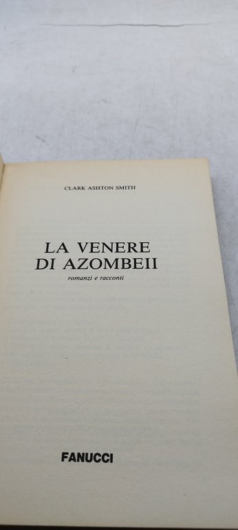 i miti di cthulhu la venere di azombeii fanucci