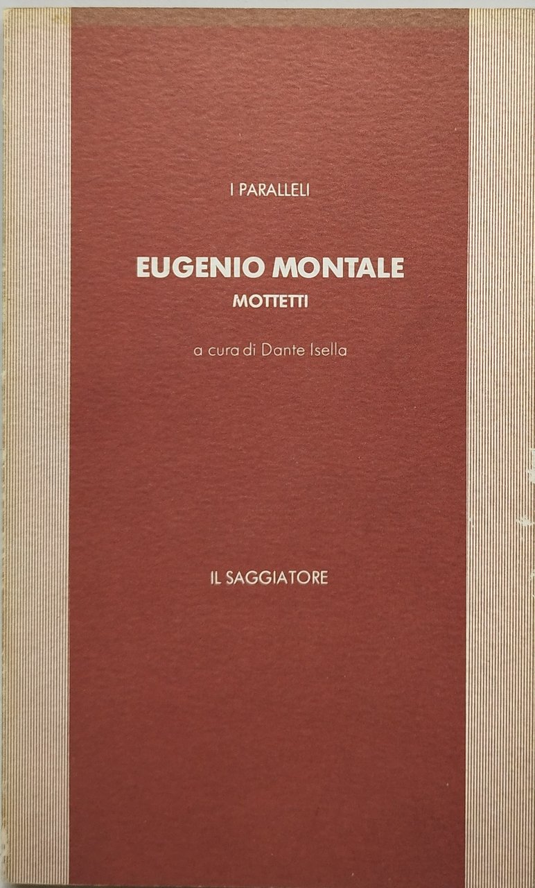 i paralleli eugenio montale mottetti