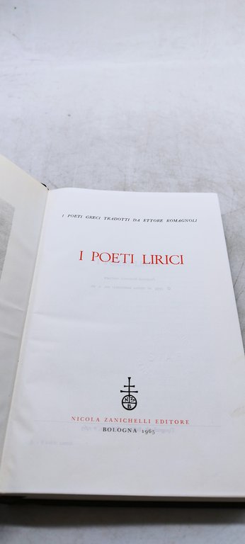 i poeti greci tradotti da ettore romagnoli i poeti lirici …