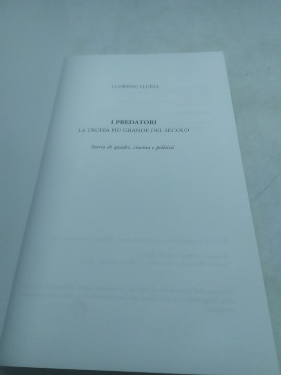 i predatori la truffa più grande del secolo liorenc liuell