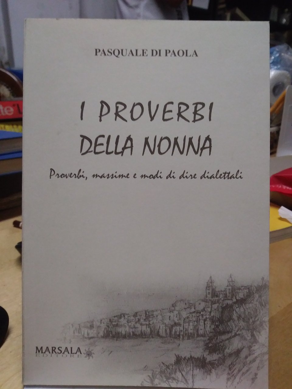 i proverbi della nonna proverbi massime e modi di dire …