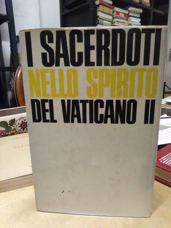 i sacerdoti nello spirito del vaticano II