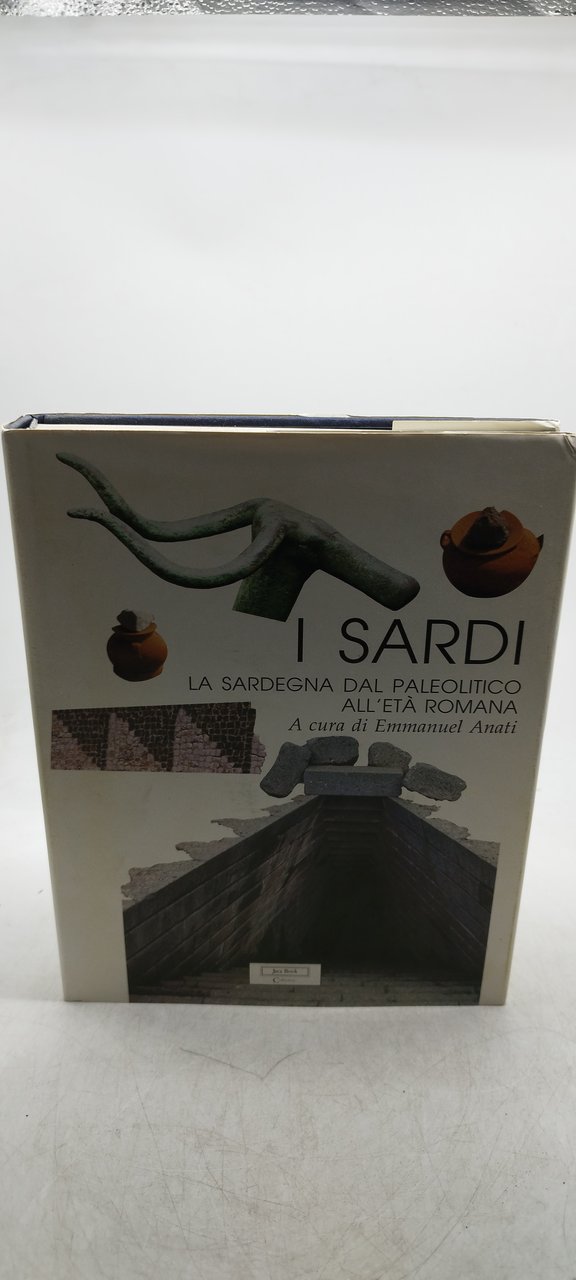 i sardi la sardegna dal paleolitico all'eta' romana ammanuel anati
