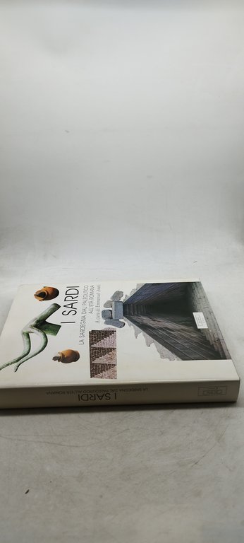 i sardi la sardegna dal paleolitico all'eta' romana ammanuel anati