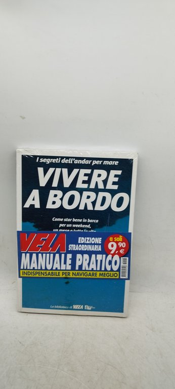 i segreti dell'andar per mare vivere a bordo chiuso nel …