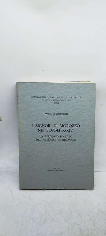 i signori di morozzo nei secoli X-XIV un percorso politico …