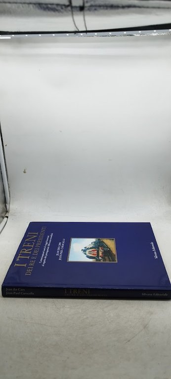 i treni dei re e dei presidenti