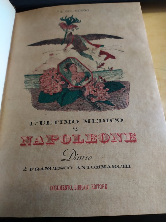 il bel mondo l'ultimo medico di napoleone diario di francesco …