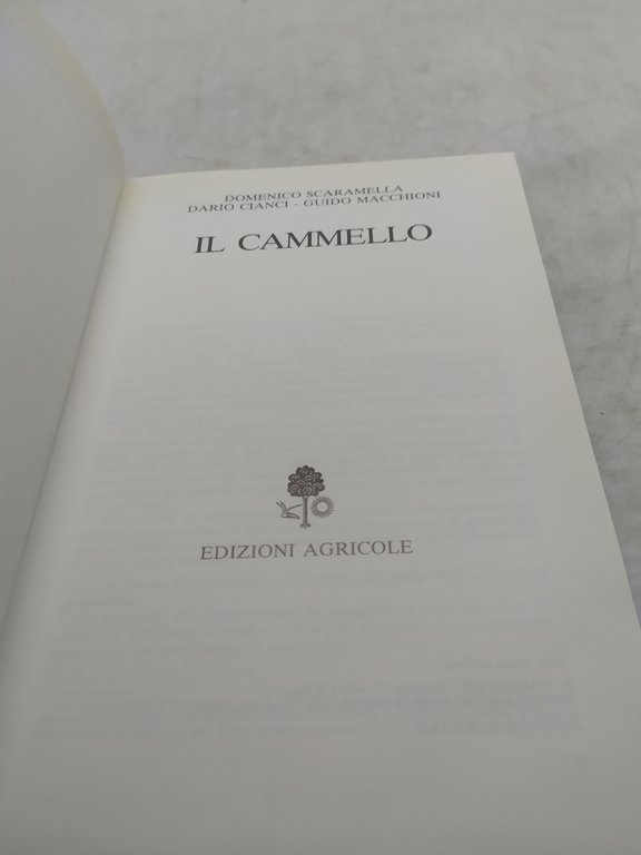 il cammello scaramella cianci macchioni edizioni agricole