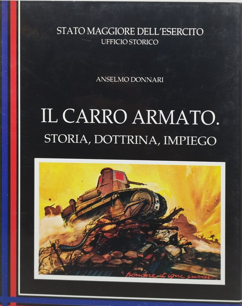 il carro armato storia dottrina impiego